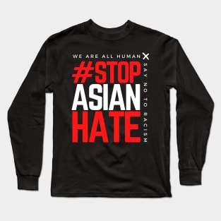 Stop Asian Hate Long Sleeve T-Shirt